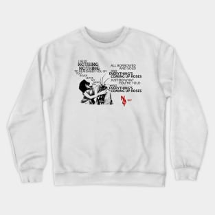 Everything's Coming Up Roses (Night Terrors of 1927) Crewneck Sweatshirt